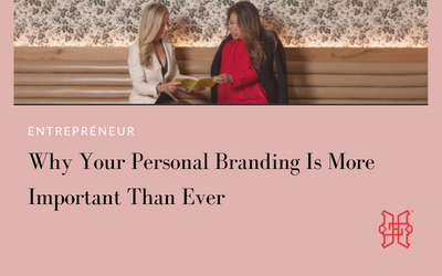 Why Your Personal Branding Is More Important Than Ever