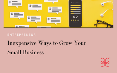 Inexpensive Ways to Grow Your Small Business