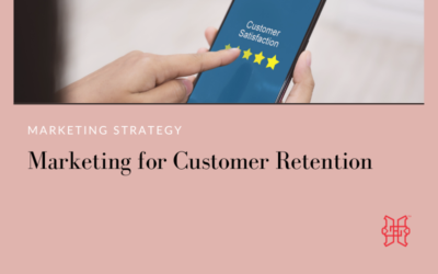 Marketing for Customer Retention