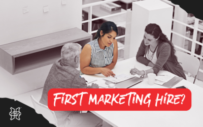 Who should be your first marketing hire infographic